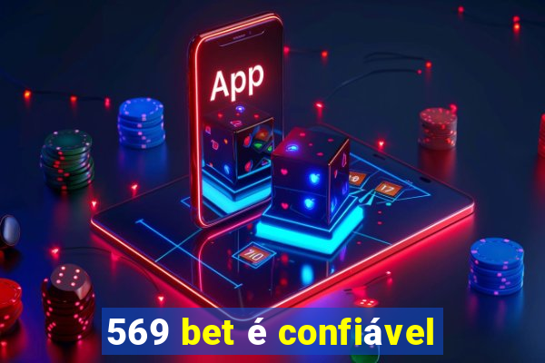 569 bet é confiável